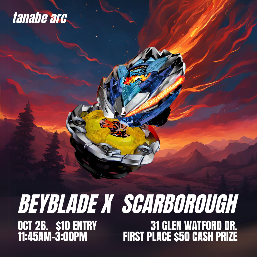 Oct 26: TanaBeyblade X Tournament
